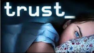 Trust Full Movie Fact and Story / Hollywood Movie Review in Hindi / Liana Liberato