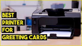 5 Best Printers for Greeting Cards in 2024