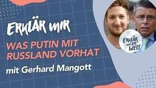 Was hat Putin mit Russland vor? (Erklär mir die Welt: deep dive #7 mit Gerhard Mangott)