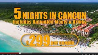 Cancun Vacation Packages From $299 Per Couple