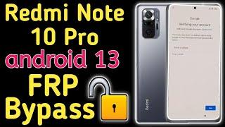 Redmi Note 10 Pro MIUI 13 Frp Bypass 2023 | miui 13 Google Account lock Bypass New Method 2023