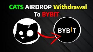 CATS AIRDROP Withdrawal To BYBIT (Get CATS AIRDROP Withdrawal to Bank ACCOUNT)