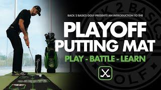 Back 2 Basics Golf | Introducing the Play-Off Putting Mat - Golficity