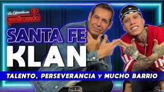 SANTA FE KLAN, talento, perseverancia Y MUCHO BARRIO | La entrevista con Yordi Rosado