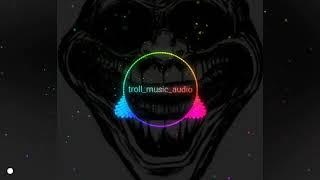 TROLL_MuSiC_AuDiO | Troll face music popular music #trnding