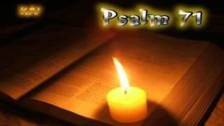 (19) Psalm 71 - Holy Bible (KJV)