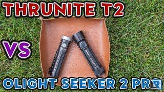 Thrunite T2 vs Seeker 2 Pro Comparison