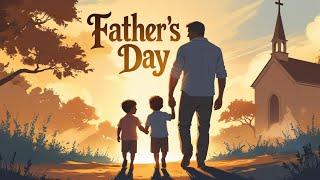 “FATHER’S DAY” Encouraging the Next Generation | Sam Moore || The March of Faith Ministries ||