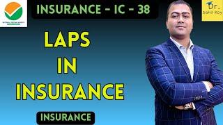 Laps in Insurance | Insurance Terminologies | Dr. Sahil Roy