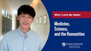 Why I Love My Medicine, Science, and the Humanities Major