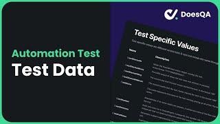 How To Use Test Data in Automation Testing | Overview and Tutorial in DoesQA - Test Automation IDE