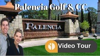 Palencia Community, Amenities and Golf Course Video Tour