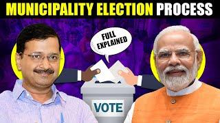 Municipality Election Process | MCD Election | Organizational Structure | Hindi