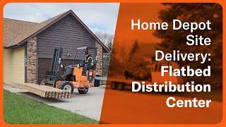 Schneider’s Home Depot Site Delivery Account – Flatbed Distribution Center