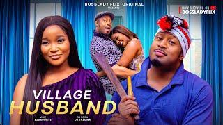 VILLAGE HUSBAND - Latest 2025 Nigerian Movie Mike Ezuruonye Sandra Okunzuwa