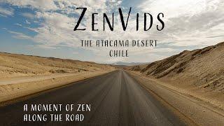 The Atacama Desert | ZenVids 4K