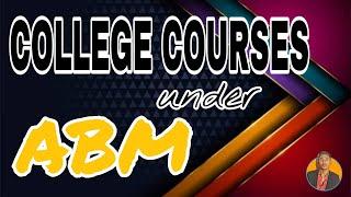 COLLEGE COURSES UNDER ABM STRAND | Kent Ligero