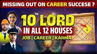 10th Lord in 12 Houses. In Which Area You will get Career Success #astrology #learnastrology #zodiac
