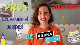 Pros y contras de ILERNA ONLINE + OS enseño el campus!!!!! Dietistairene