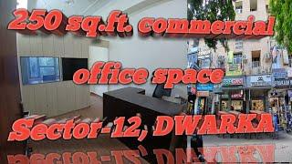 250 sqft commercial freehold office space | 2nd floor | sector-12, dwarka, new delhi | 9958494666