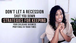 Recession Proof Your Daycare Business with These 7 Tips