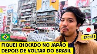 Fiquei chocado no Japão depois de voltar do Brasil