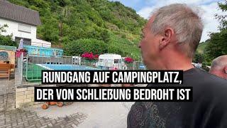 16.07.2022 #Mayschoß Rundgang #Campingplatz, der von Schließung bedroht ist