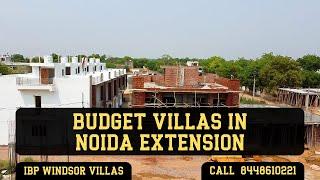 Villas in Noida Extension | Freehold Villas Greater Noida West | Budget | Independent Villas