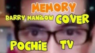 MEMORY : BARRY MANILOW , COVER POCHIE TV