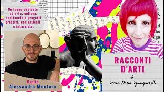 "Racconti d'Arti" - PROMO - Ospite: Alessandro Montoro