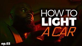 How To Light A Car At Night | Filmmaking Lighting Tutorial