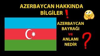 Azerbaycan Bayrağı ve Anlamı Nedir?