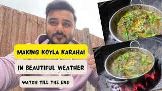 Making Koyla Karahai | In beautiful Weather | Watch till the end