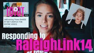 re: JETeventing Threw SHADE AT ME?! || RaleighLink14