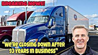 Family Owned Trucking Company Closing Down After 93 Years  Affecting 120 Truck Drivers 