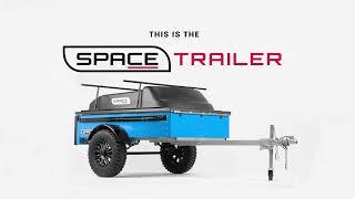 SPACE Trailers