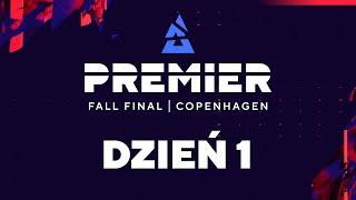 BLAST Premier: Fall Final 2024 | 18+ | Dzień 1