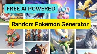 Free AI Random Pokemon Generator For Crafting Unique Characters