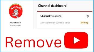 how to remove YouTube warning strike | Community Guideline Strike 2022 |NAMONET.