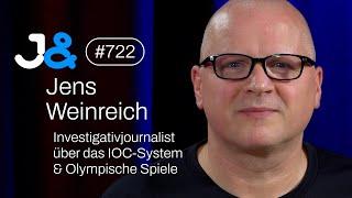 Jens Weinreich über das System IOC, Olympische Spiele & Thomas Bach - Jung & Naiv: Folge 722