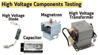 How to check Microwave Oven High Voltage Transformer, Diode, Capacitor & Magnetron