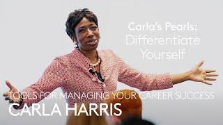 Carla Harris - Differentiate Yourself