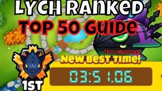 Lych Ranked Top 50 Guide - Leicht zum nachmachen - BloonsTD6 (Deutsch/German)