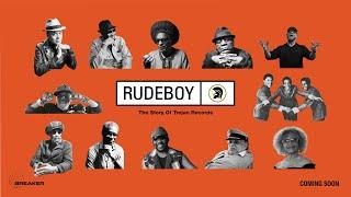 Rudeboy: The Story of Trojan Records. OFFICIAL TRAILER