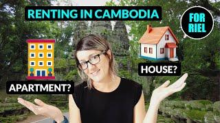 Which is best, house or apartment? Renting in Siem Reap, Cambodia! #ForRiel