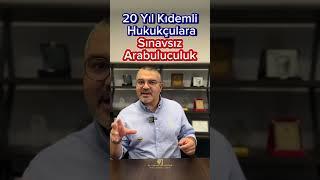 Sınavsız arabuluculuk geliyor