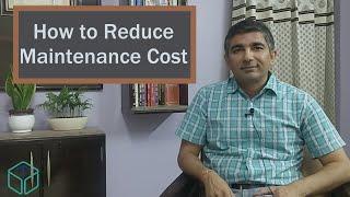 How to Reduce Maintenance Cost for your Equipment