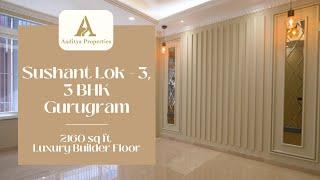 Sushant Lok - 3 || 3 BHK || GURUGRAM || AADITYA PROPERTIES