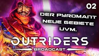 So spielt sich der Pyromancer | Outriders Broadcast #2: Jenseits der Grenzen