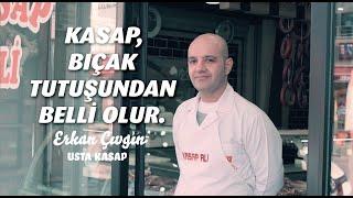 "Kasap, bıçak tutuşundan belli olur..." Usta Kasap Erkan Çıvgın anlatıyor!